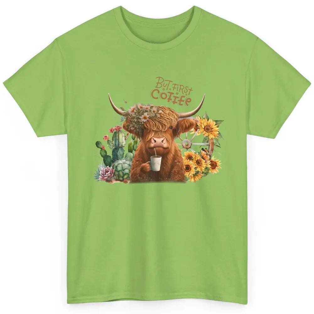 Desert Highland Cow But First Coffee Western Country Animal Classic Unisex T-Shirt