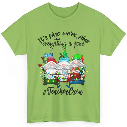 Funny Gnomes Christmas Everything Is Fine Sarcastic Teacher Crew Xmas Classic Unisex T-Shirt