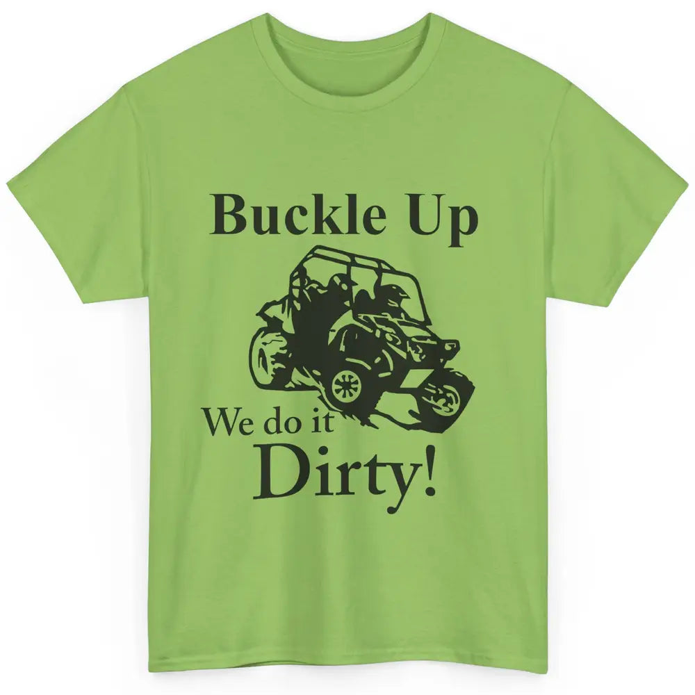 Retro UTV SXS Rider Buckle Up ATV Offroad Riding SXS Life Classic Unisex T-Shirt