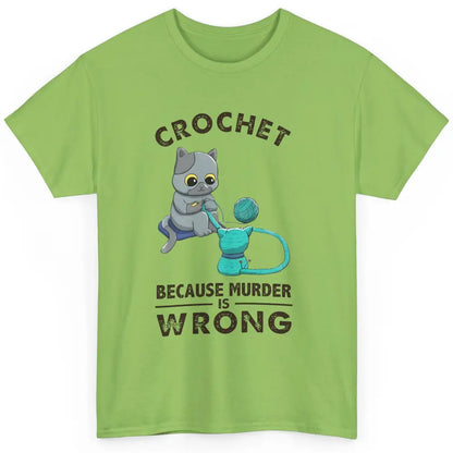 Funny Black Cat Crochet Because Murder Is Wrong Crocheting Classic Unisex T-Shirt