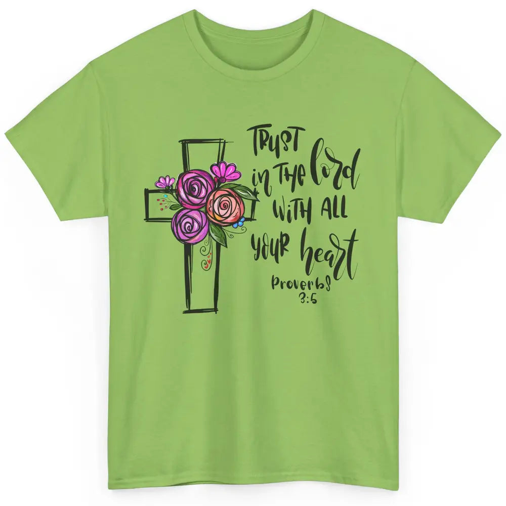 Christian Trust In The Lord With All Heart Bible Hand Drawn Classic Unisex T-Shirt