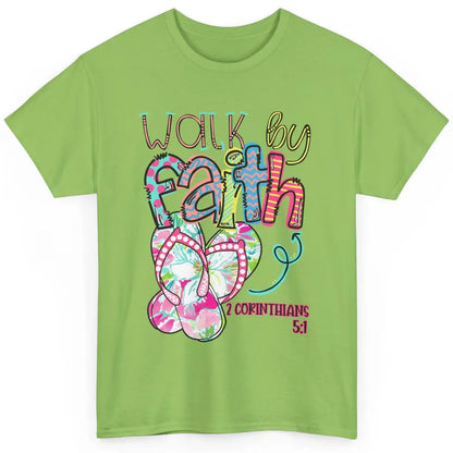 Walk By Faith Not By Sight Christian Bible Verse Summer Gift Classic Unisex T-Shirt