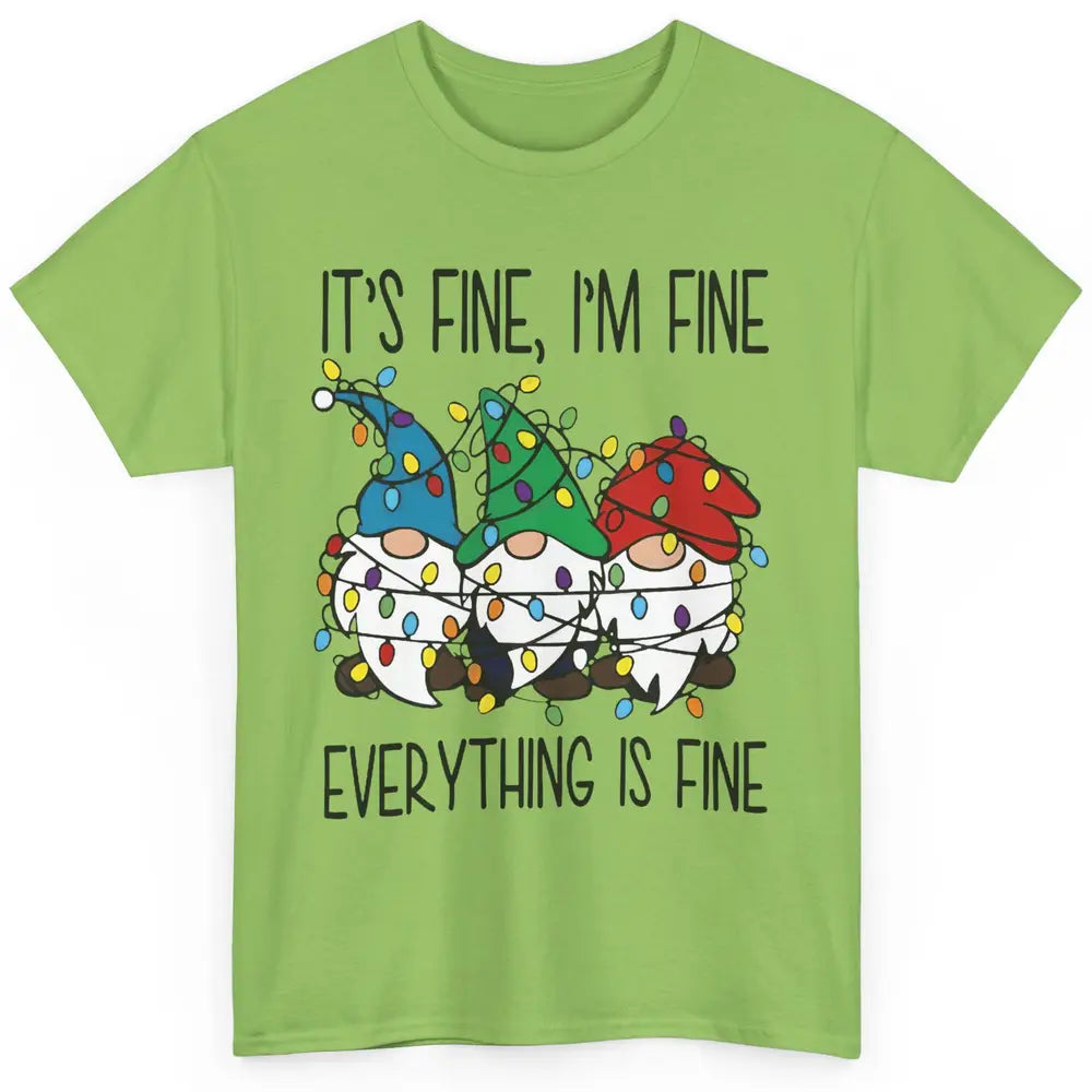 Funny Gnomes Christmas Light I'm Fine Everything's Fine Classic Unisex T-Shirt