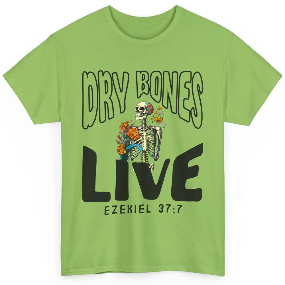 Floral Skeleton Dry Bones Come Alive Christian Halloween Classic Unisex T-Shirt