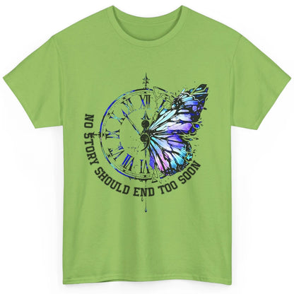 Suicide Prevention Butterfly No Story Should End Too Soon Classic Unisex T-Shirt