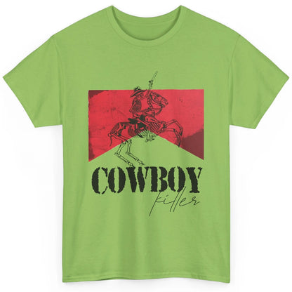 Skeleton Cowboy Killer Howdy Western Country Cowgirl Gift Classic Unisex T-Shirt