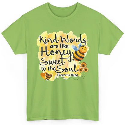 Christian Kind Words Are Like Honey Bible Verse Religious Classic Unisex T-Shirt