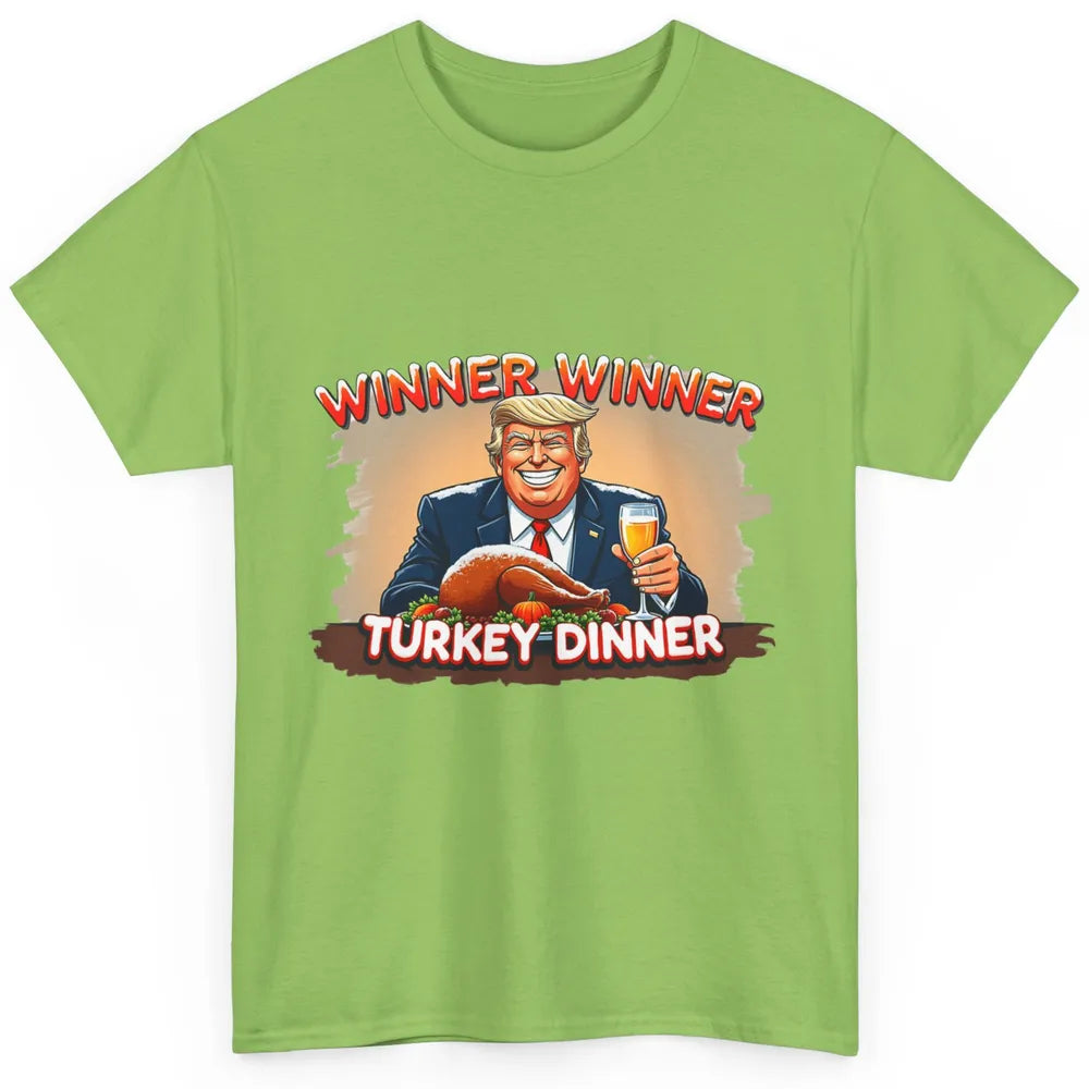 Funny Trump Winner Turkey Dinner Thanksgiving Donald Trump President Republican Classic Unisex T-Shirt