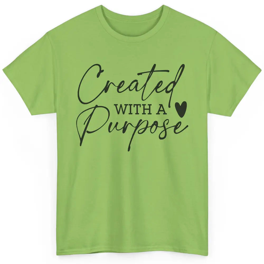 Created With A Purpose Western Christian Religious God Lover Classic Unisex T-Shirt