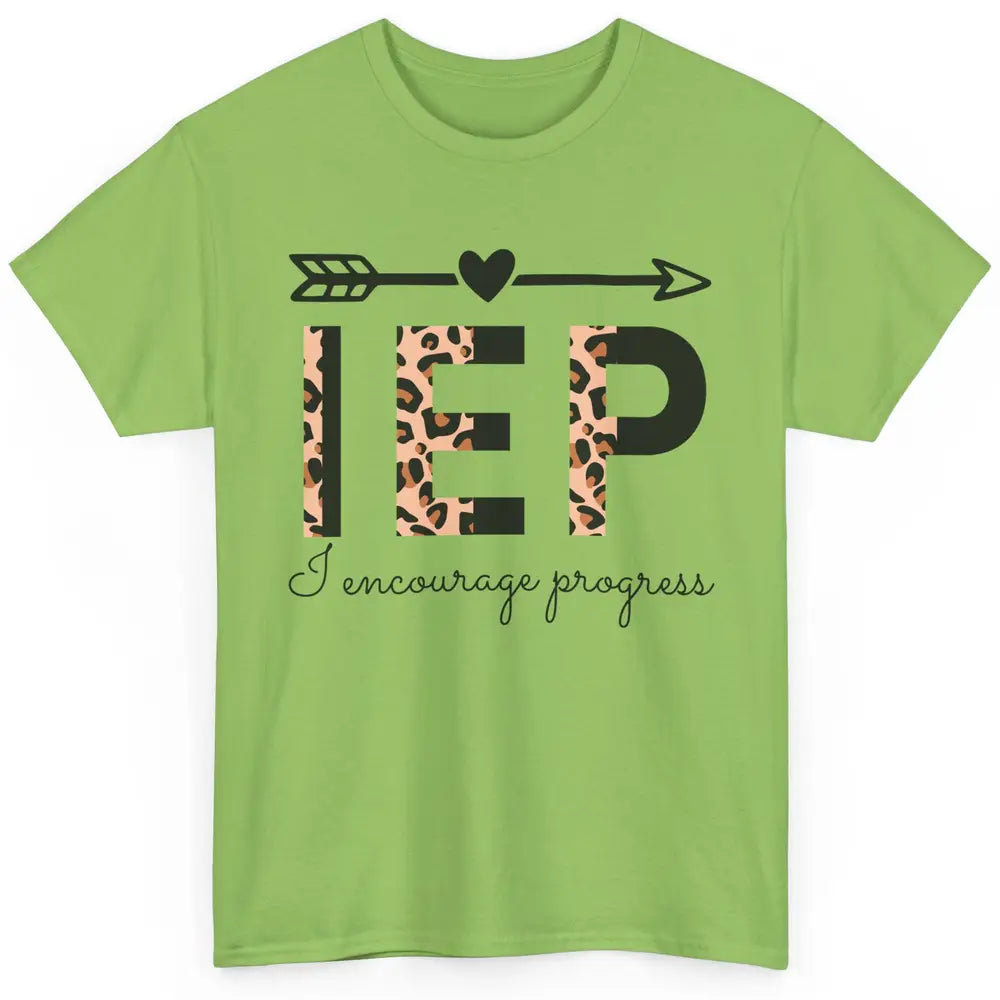 SPED Teacher I Encourage Progress IEP Squad Special Edu Gift Classic Unisex T-Shirt