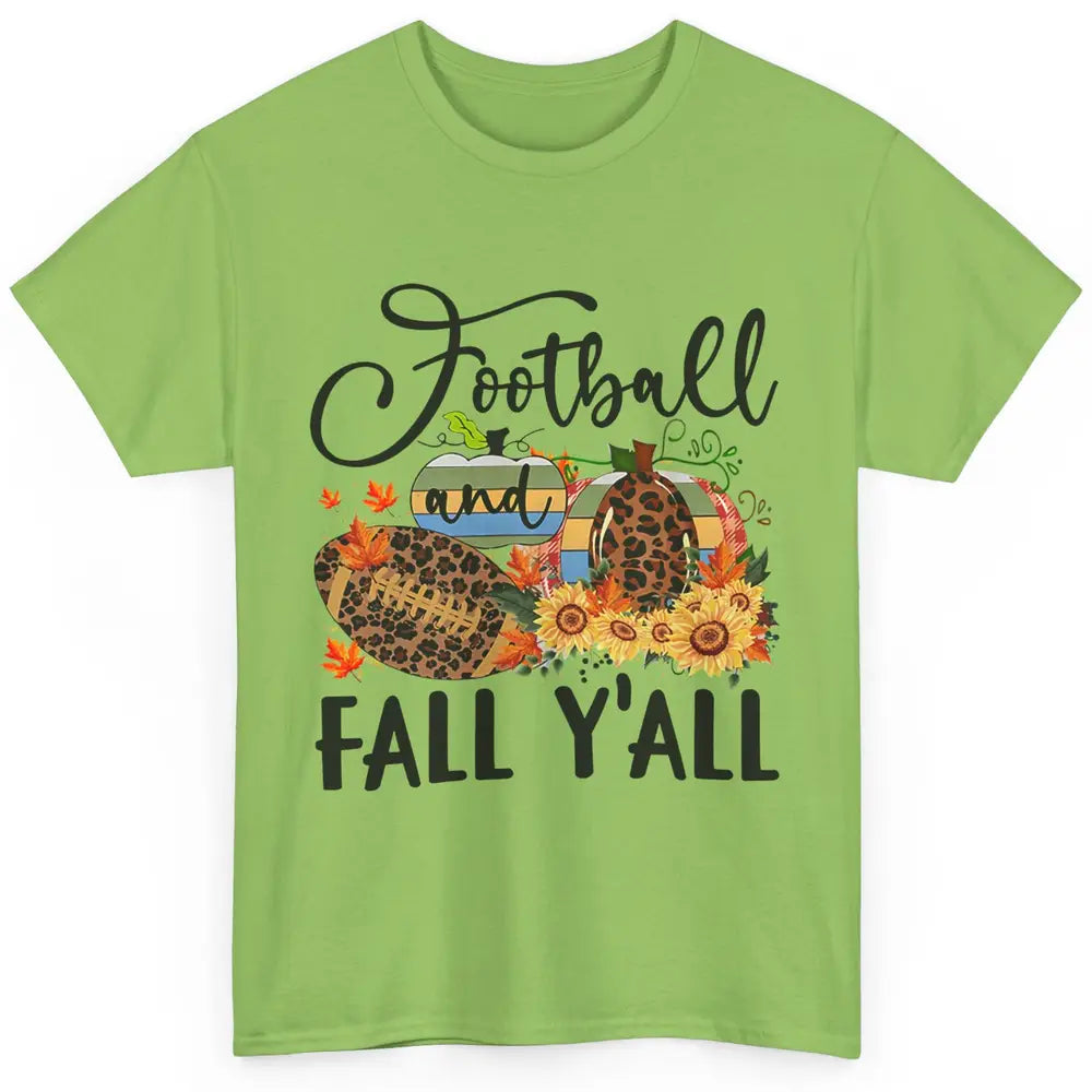 Football And Fall Y'all Leopard Pumpkin Autumn Thanksgiving Classic Unisex T-Shirt