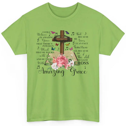 Christian Floral Cross I Still Believe In Amazing Grace Classic Unisex T-Shirt