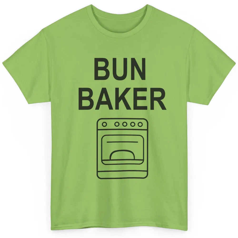 Bun Maker Bun Baker Pregnancy Announcement Baby Reveal Gift Classic Unisex T-Shirt