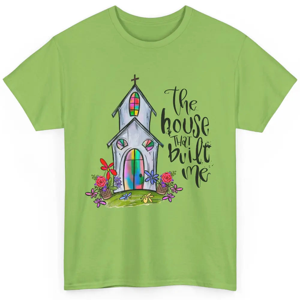 Christian Church The House That Built Me Bible Hand Drawn Classic Unisex T-Shirt