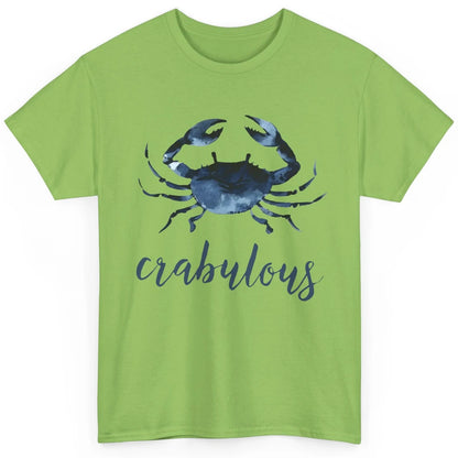 Crabulous Crab Season Feeling Crabulous Crab Lovers Gift Classic Unisex T-Shirt