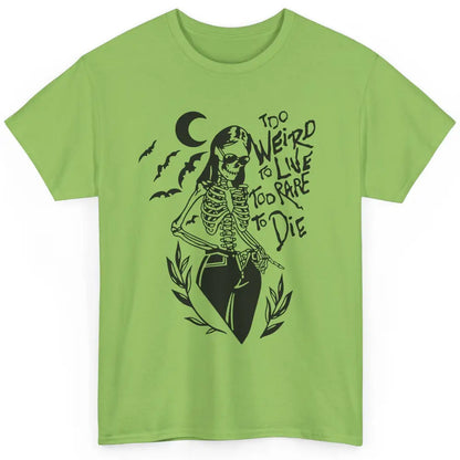 Too Rare To Die Funny Skeleton Woman Skull Aesthetic Costume Classic Unisex T-Shirt