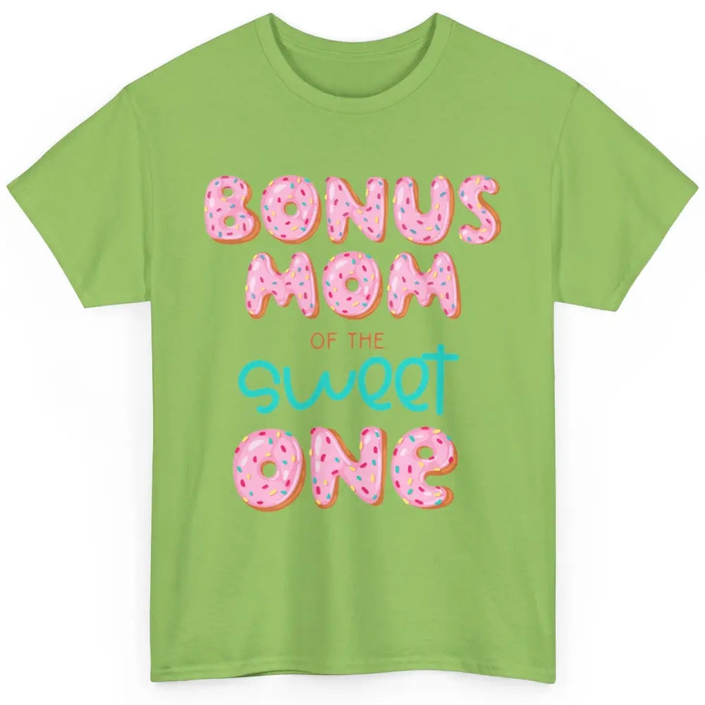 Bonus Mom Of Sweet One Donut Birthday Party Stepmom Mother Classic Unisex T-Shirt