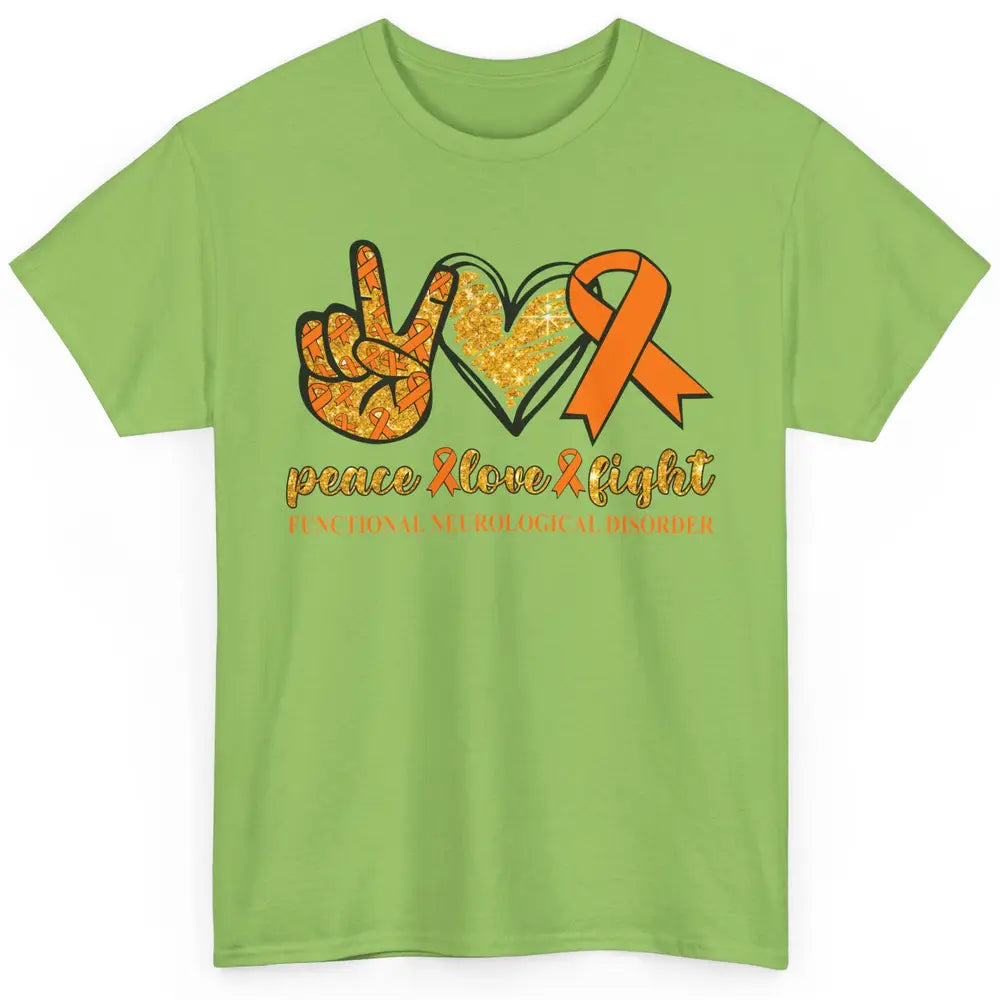 Functional Neurological Disorder Awareness Peace Love Fight Classic Unisex T-Shirt