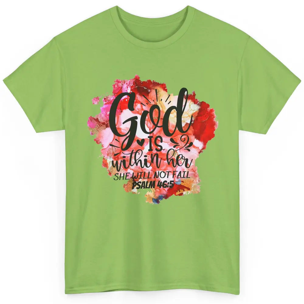 Christian God's Within Her She Will Not Fail Bible Religious Classic Unisex T-Shirt