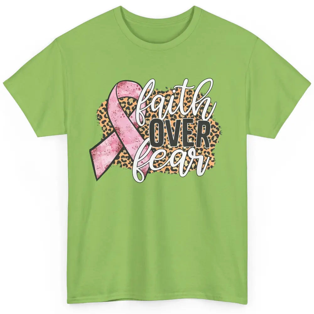 Faith Over Fear Breast Cancer Awareness Leopard Pink Ribbon Classic Unisex T-Shirt