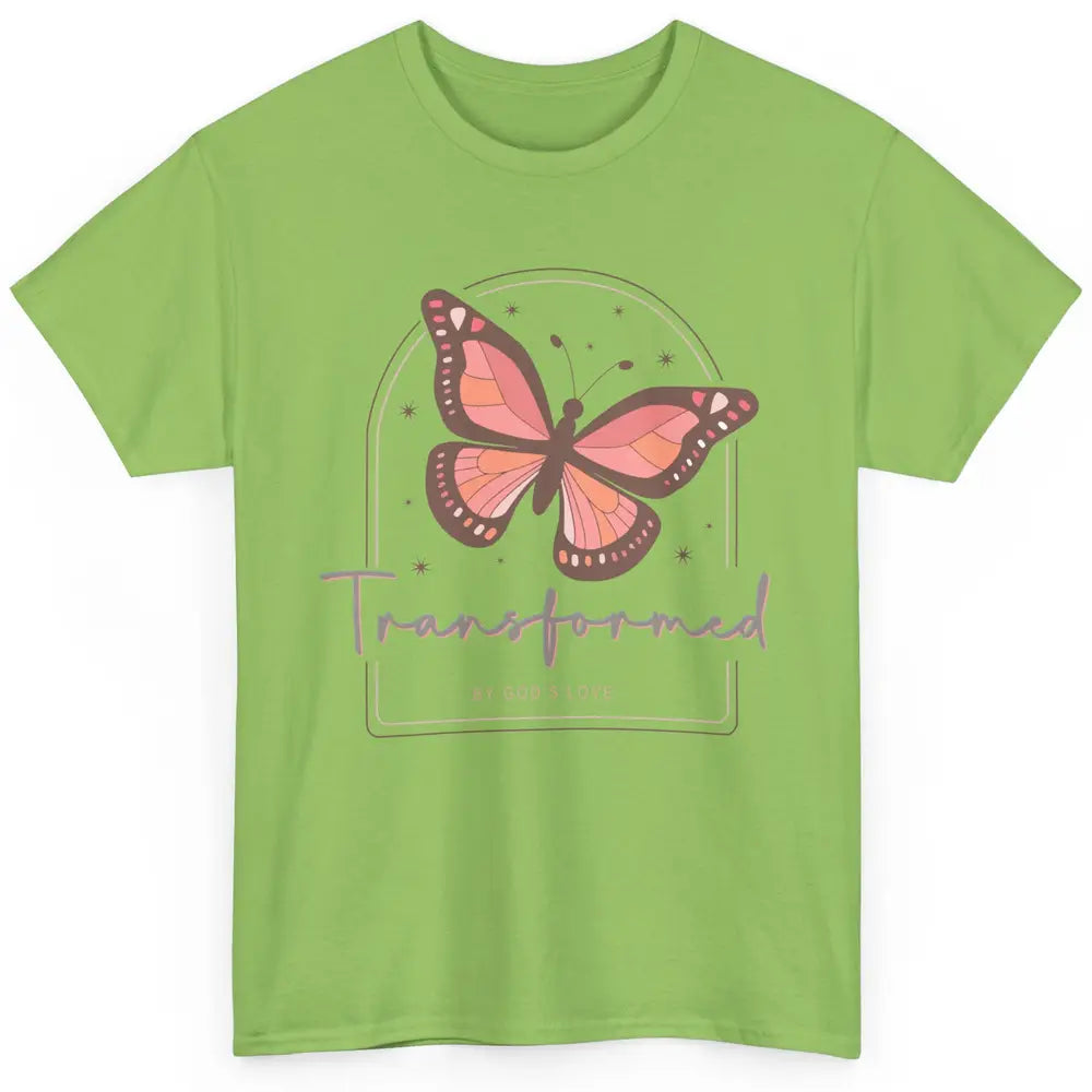 Transformed By God's Love Butterfly Faith Christian Jesus Classic Unisex T-Shirt