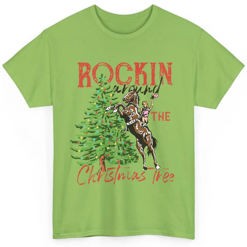 Funny Cowgirl Horsing Rocking Around Christmas Tree Western Classic Unisex T-Shirt