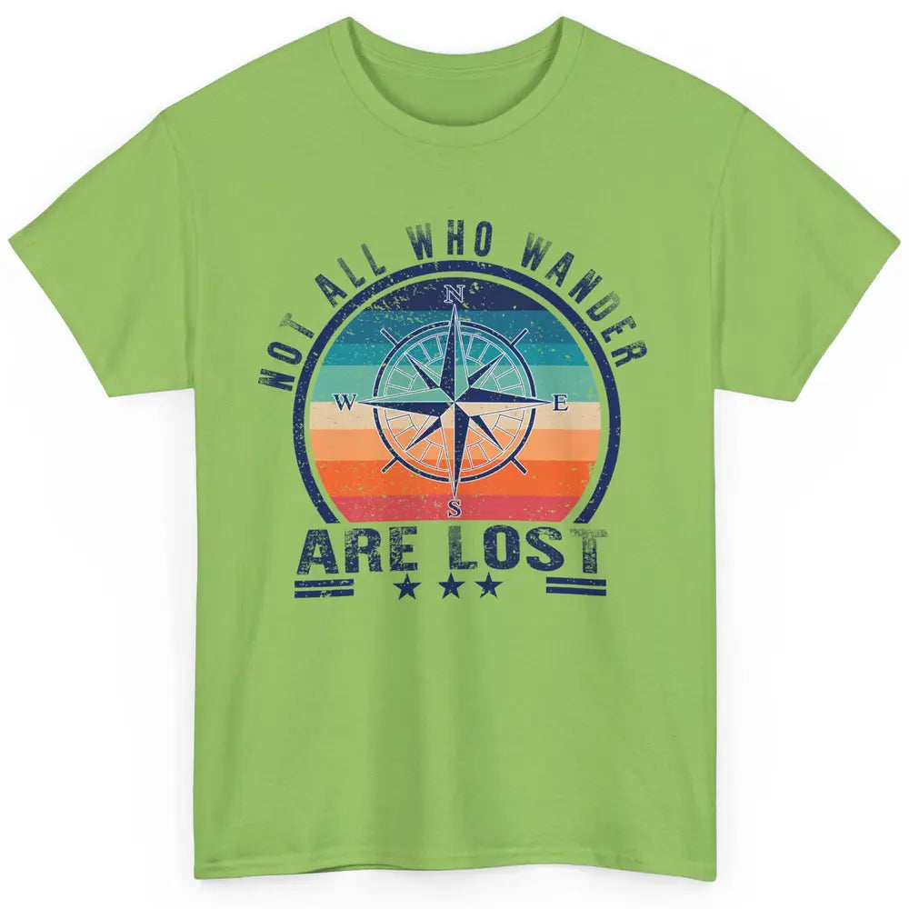 Vintage Compass Not All Who Wander Are Lost Camping Hiking Classic Unisex T-Shirt