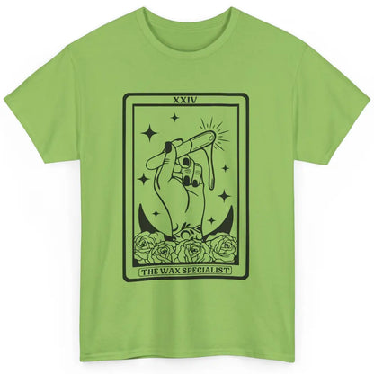 Wax Specialist Tarot Card Beautician Wax Hustler Cosmetology Classic Unisex T-Shirt