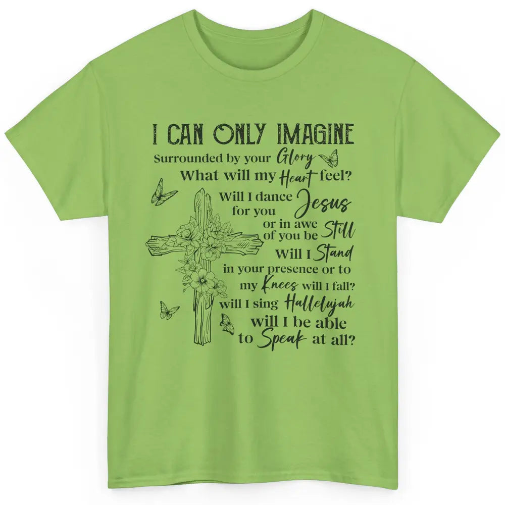 Floral Christian Cross I Can Imagine Bible Verse Religious Classic Unisex T-Shirt