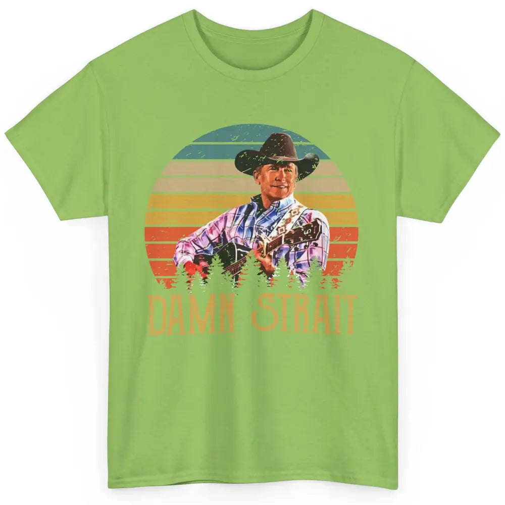 Vintage Cowboy Guitar Country Music Damn Strait Western Classic Unisex T-Shirt