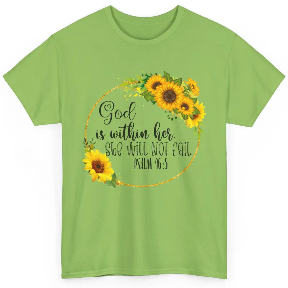 Floral Christian God Is Within Her She Will Not Fall Bible Classic Unisex T-Shirt