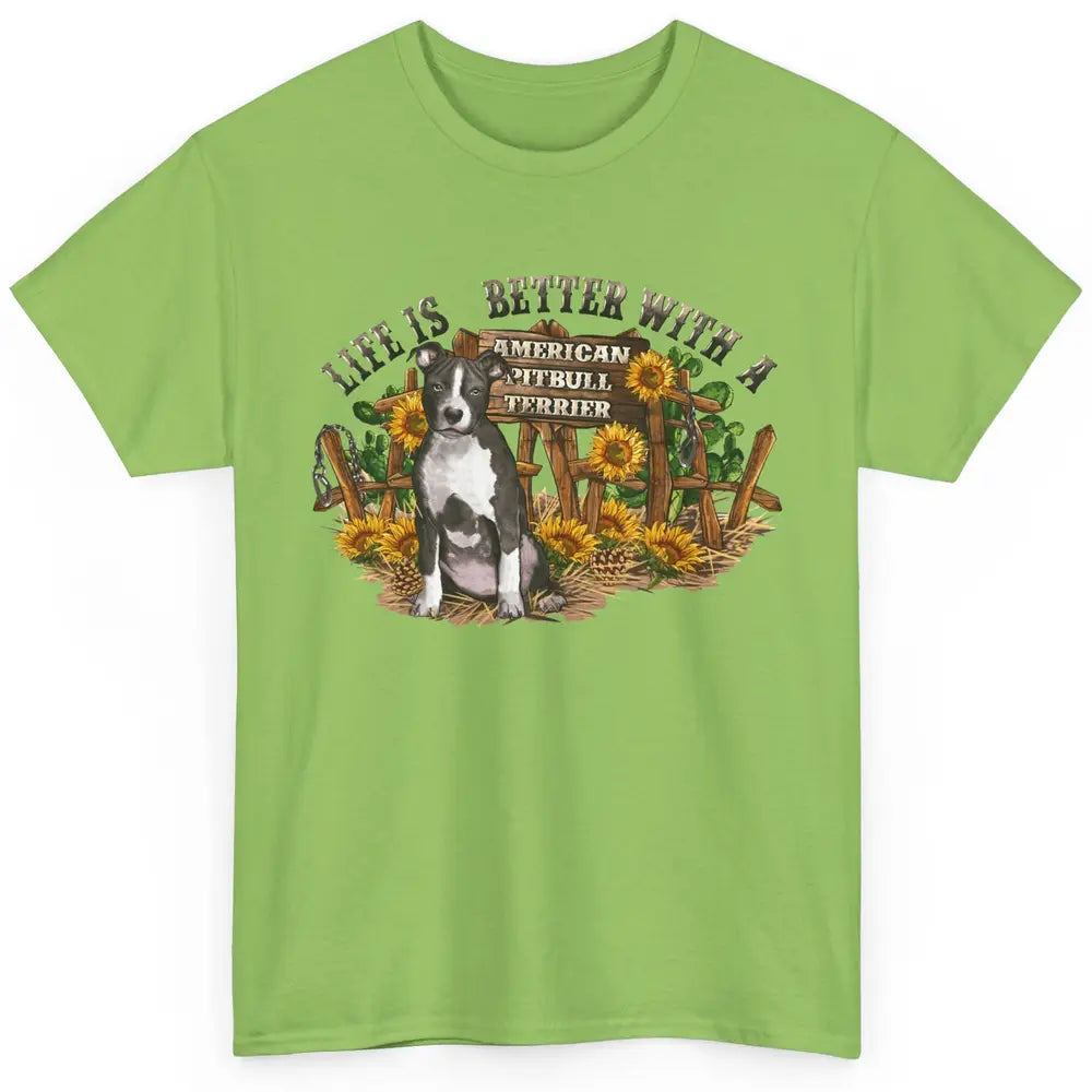 Sunflower Life Is Better With American Pitbull Terrier Mom Classic Unisex T-Shirt