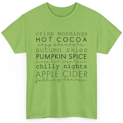 Fall Gift Sweater Weather Apple Cider Falling Leaves Autumn Classic Unisex T-Shirt