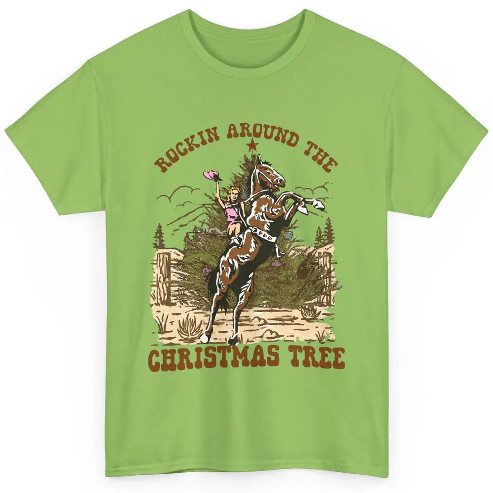 Funny Cowgirl Horsing Rocking Around Christmas Tree Western Classic Unisex T-Shirt