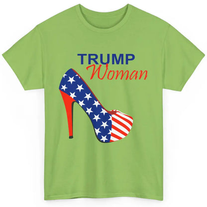 Trump Woman American Flag High Heel Republican Trump Support Classic Unisex T-Shirt