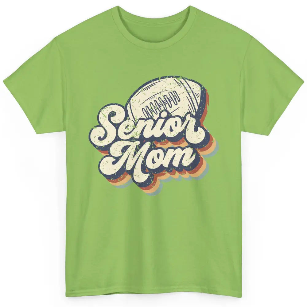 Retro Senior Mom Football Class Of 2022 Graduate Mom Gift Classic Unisex T-Shirt