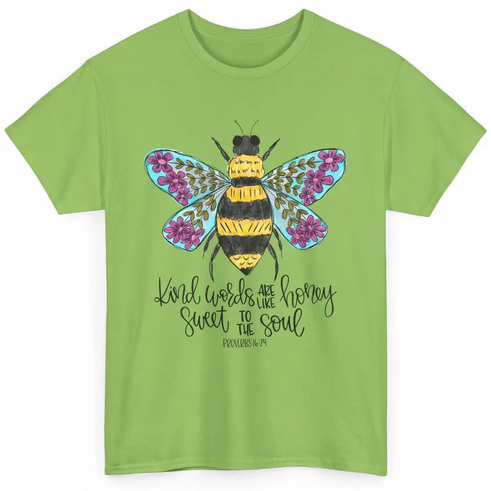 Christian Kind Words Are Like Honey Bible Verse Religious Classic Unisex T-Shirt