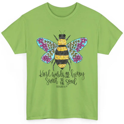 Christian Kind Words Are Like Honey Bible Verse Religious Classic Unisex T-Shirt