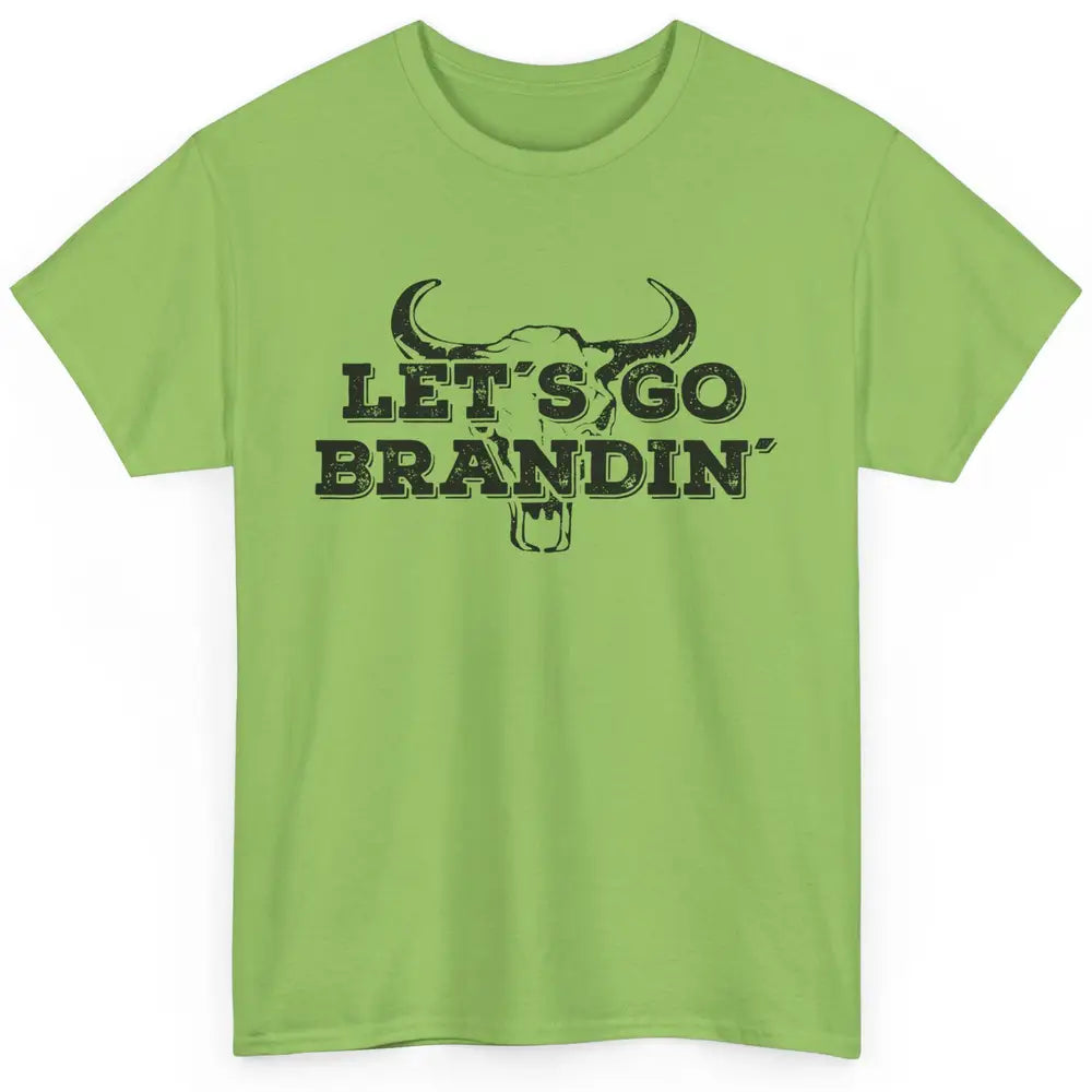 Vintage Bull Skull Let's Go Brandin' Western Country Symbols Classic Unisex T-Shirt