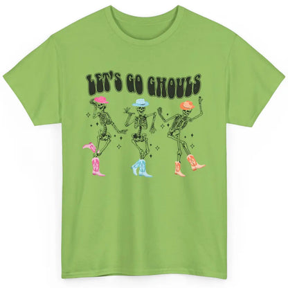 Dancing Skeleton Cowboy Let's Go Ghouls Western Halloween Classic Unisex T-Shirt