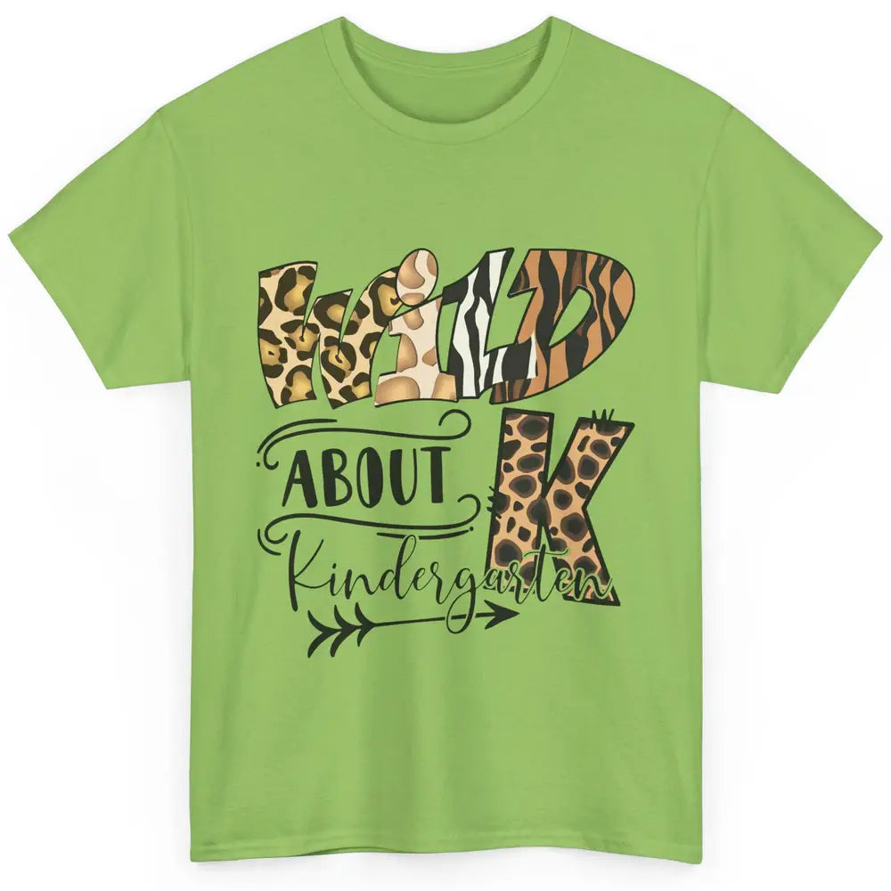 Wild About Kindergarten Back To School Student Teacher Gift Classic Unisex T-Shirt