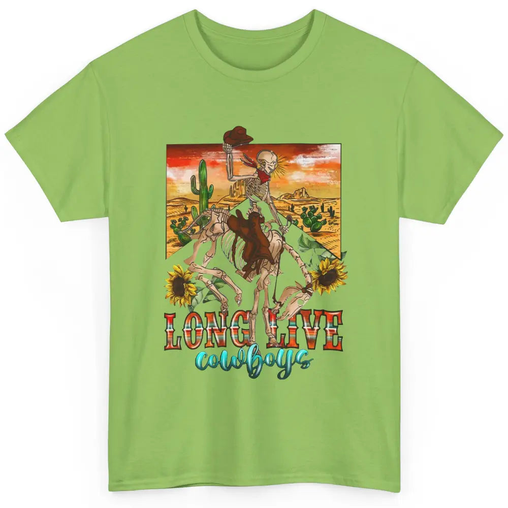 Cowboy Killer Long Live Cowboy Skeleton Desert Western Classic Unisex T-Shirt