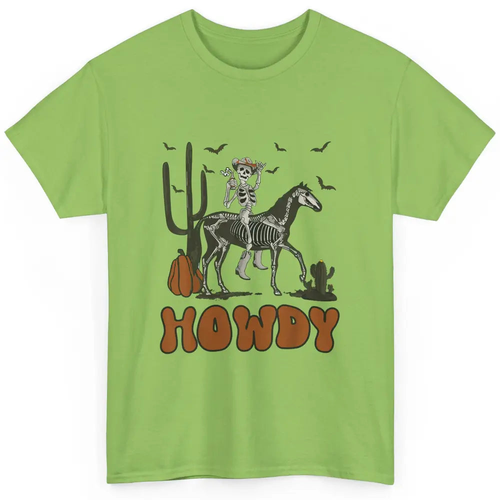 Cool Howdy Skeleton Horse Cowboy Skull Cactus Desert Western Classic Unisex T-Shirt