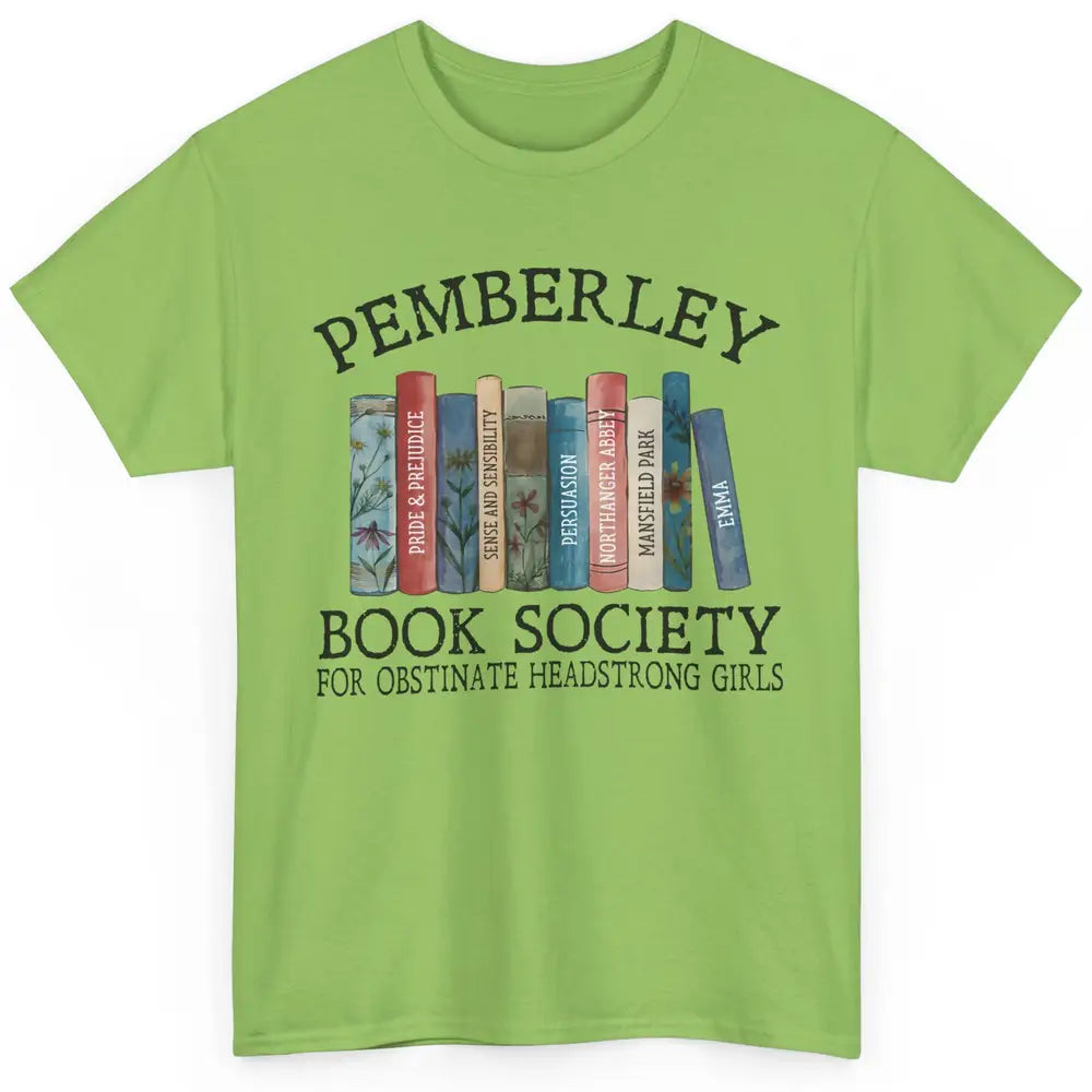 Retro Pemberley Book Society Book Reading Lovers Librarian Classic Unisex T-Shirt