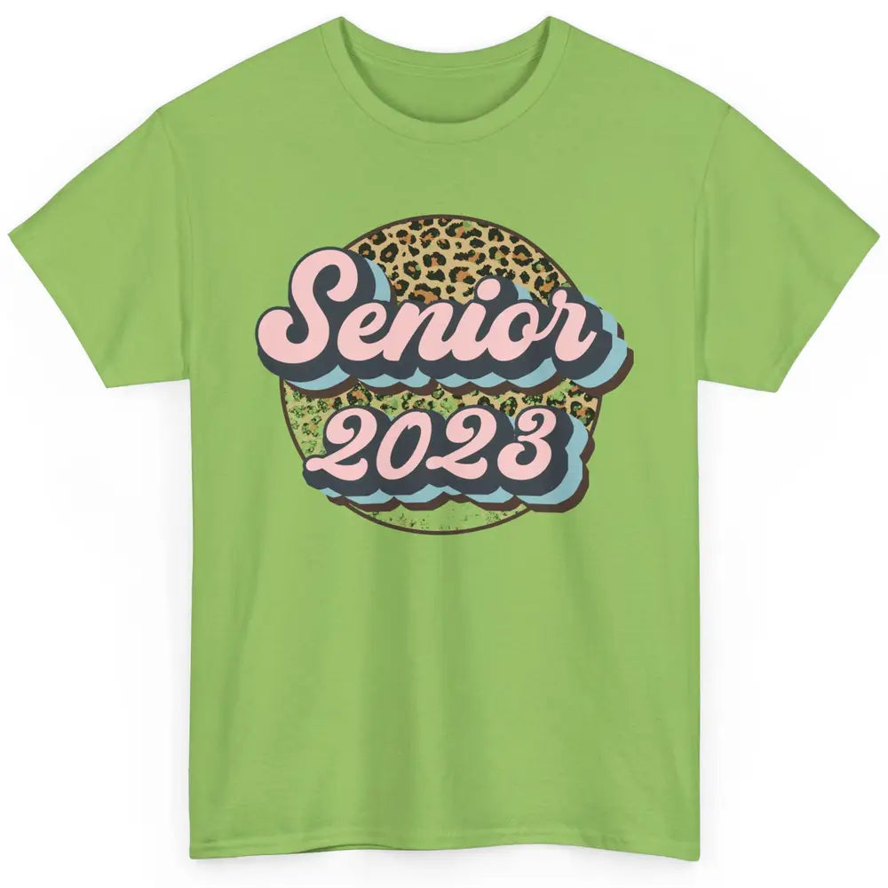 Retro Senior 2023 Leopard Back To School Western Graduation Classic Unisex T-Shirt