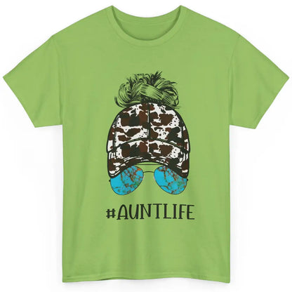 Aunt Life Messy Bun Glasses Cowhide Western Auntie Life Classic Unisex T-Shirt