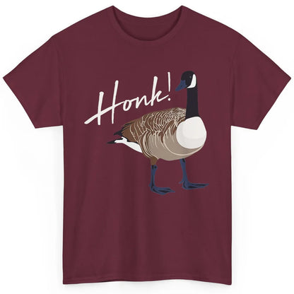 Funny Canadian Goose Honk Cute Bird Sarcastic Geese Humor Classic Unisex T-Shirt