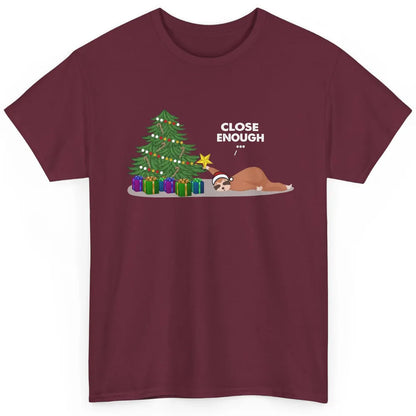 Funny Sloth Sleeping Christmas Tree Close Enough Christmas Classic Unisex T-Shirt