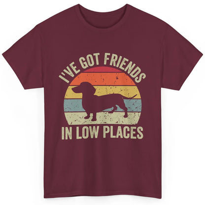 Vintage Dachshund I've Got Friends In Low Places Wiener Mom Classic Unisex T-Shirt