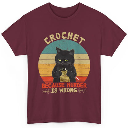 Black Cat Crochet Because Murder Is Wrong Knitting Retro Classic Unisex T-Shirt